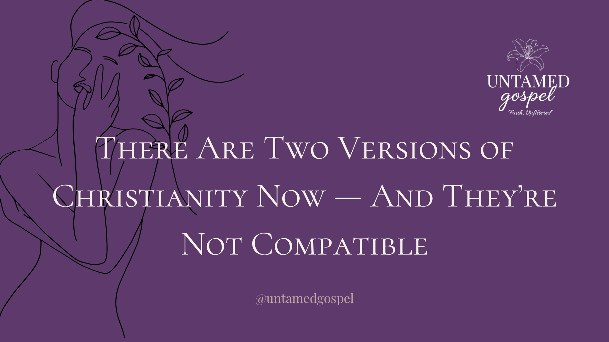 There Are Two Versions of Christianity Now — And They’re Not Compatible